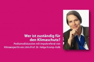 Podiumsdiskussion mit Helga Kromp-Kolb