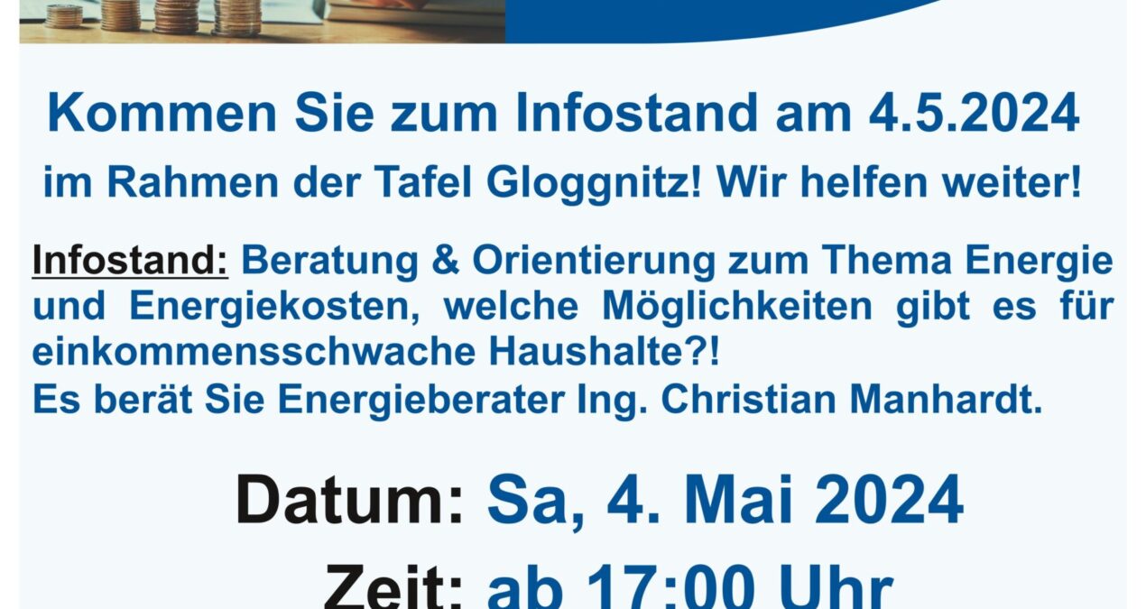Beratungstermin „Bekämpfung Energiearmut“ im Rahmen der Tafel Gloggnitz am 4. Mai 2024 ab 17 Uhr (Schulgasse 4, Gloggnitz)
